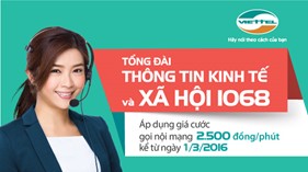 Từ 1/3/2016: Viettel áp dụng giá cước mới gọi tổng đài 1068 