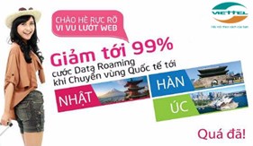 Viettel giảm đến 99% cước 3G/4G roaming tại các nước Nhật – Hàn – Úc