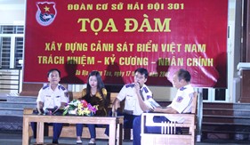 Hải đội 301: Tọa đàm “Xây dựng Cảnh sát biển Trách nhiệm – Kỷ cương – Nhân chính”