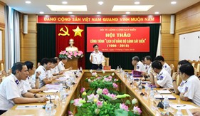 Hội thảo công trình “Lịch sử Đảng bộ Cảnh sát biển (1998 – 2018)”