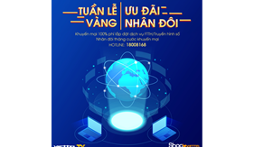 Tuần lễ vàng cho khách hàng lắp đặt dịch vụ internet hoặc combo internet + truyền hình viettel