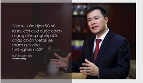 Viettel sẽ thực hiện thương mại hóa 5G từ năm 2020