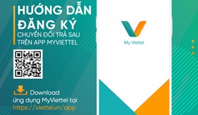 Hướng dẫn ký hợp đồng online chuyển đổi từ trả trước sang trả sau qua ứng dụng My Viettel phiên bản mới