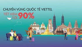 Viettel điều chỉnh lại toàn bộ bảng cước phí dịch vụ chuyển vùng quốc tế với mức giá siêu hấp dẫn