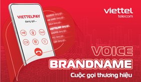 Viettel chính thức triển khai kinh doanh dịch vụ Voice Brandname - kết nối doanh nghiệp với triệu khách hàng