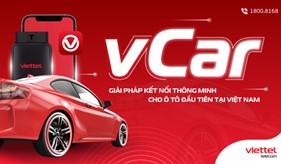 Viettel Telecom chính thức ra mắt vCar - giải pháp kết nối thông minh cho ô tô đầu tiên tại Việt Nam từ tháng 9/2021