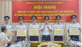 Đảng ủy Vùng Cảnh sát biển 1 tổ chức Hội nghị tổng kết 10 năm thực hiện Nghị quyết số 765