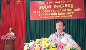 Hải đội 102 tổ chức Hội nghị Sơ kết công tác Cảnh sát biển 6 tháng đầu năm 2022