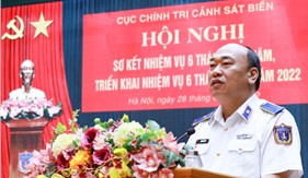 Cục Chính trị Cảnh sát biển sơ kết nhiệm vụ 6 tháng đầu năm 2022