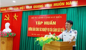 Khai mạc lớp tập huấn hướng dẫn công tác nghiệp vụ của Cảnh sát biển