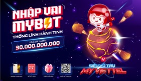 Siêu vũ trụ My Viettel - Nhập vai My Bot, thống lĩnh hành tinh, rinh sổ 1 tỷ