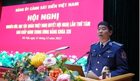 Đảng ủy Cảnh sát biển Việt Nam tổ chức Hội nghị nghiên cứu, quán triệt, học tập Nghị quyết Hội nghị Trung ương 8 khóa XIII