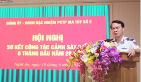 Đoàn Đặc nhiệm PCTP ma túy số 2 hoàn thành tốt các chỉ tiêu, nhiệm vụ 6 tháng đầu năm 2024