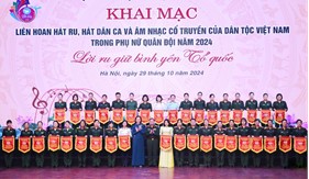 Khai mạc Liên hoan hát ru, hát dân ca và âm nhạc cổ truyền của dân tộc Việt Nam trong Phụ nữ Quân đội năm 2024