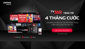 Tặng đến 4 tháng cước khi đóng trước cước truyền hình TV360 trên My Viettel