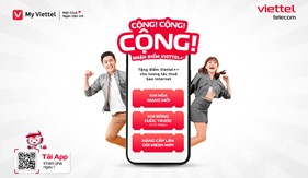 Ưu đãi tặng điểm dành riêng cho thuê bao internet Viettel