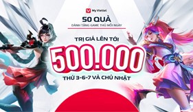 50 phần quà trị giá lên tới 500.000 đang chờ game thủ trên My Viettel