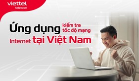 Ứng dụng kiểm tra tốc độ mạng Internet tại Việt Nam