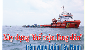 Xây dựng “thế trận lòng dân” trên vùng biển Tây Nam 
