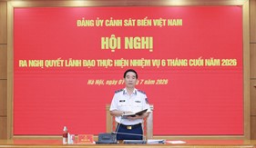 Đảng ủy Cảnh sát biển ra Nghị quyết lãnh đạo thực hiện nhiệm vụ 6 tháng cuối năm 2026