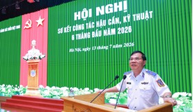 Ngành Hậu cần - Kỹ thuật Cảnh sát biển hoàn thành toàn diện các nhiệm vụ 6 tháng đầu năm 2026